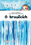 O broučcích - Zuzana Pospíšilová, Cecílie Černochová