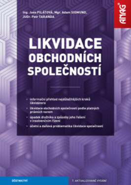 Likvidace obchodních společností 2025 - Jana Pilátová; Adam Sigmund; Petr Taranda