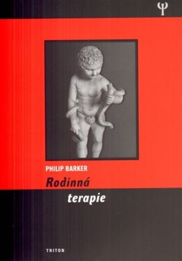 Rodinná terapie - Philip Barker