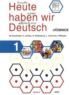 Heute haben wir Deutsch 1 - učebnice, 1. vydání - kolektiv autorů