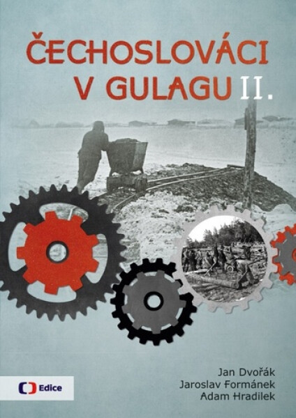 Čechoslováci Gulagu II.