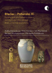 Břeclav – Pohansko XI. - Jiří Macháček, Petr Dresler, Renáta Přichystalová, Adéla Balcárková, Michaela Prišťáková