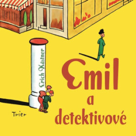 Emil a detektivové - Erich Kästner - audiokniha