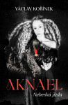 Aknael: Nebeská jízda (poškozená) - Václav Kořínek