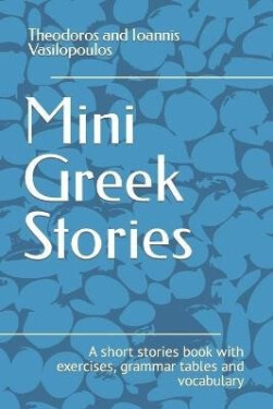 Mini Greek Stories - Theodoros Vasilopoulos