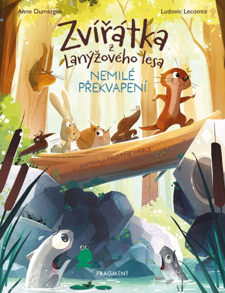 Zvířátka z Lanýžového lesa - Nemilé překvapení