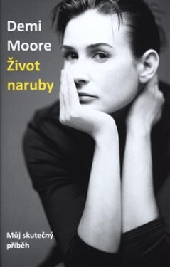 Život naruby Demi Moore