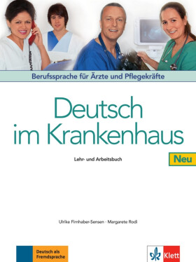 Deutsch im Krankenhaus (A2-B2) – Lehr/Arbeitsbuch