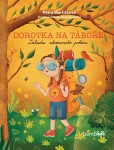 Dorotka na táboře Petra Martišková