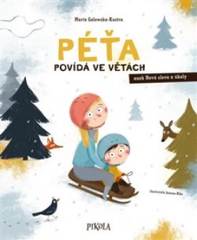 Péťa povídá ve větách - Marta Galewska-Kustra