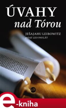 Úvahy nad Tórou - Ješajahu Leibowitz e-kniha