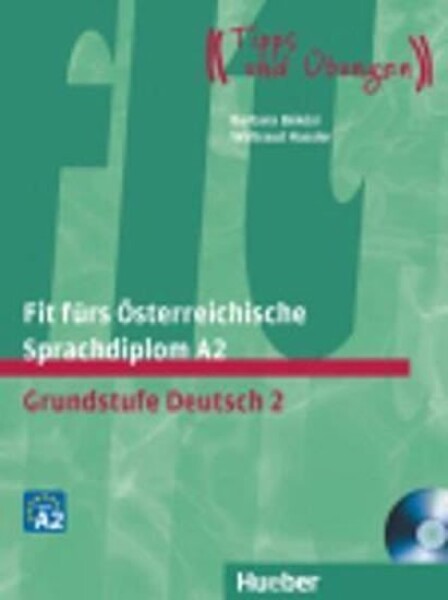 Fit fürs Österreichische Sprachdiplom A2: Lehrbuch mit A-CD - Barbara Békési