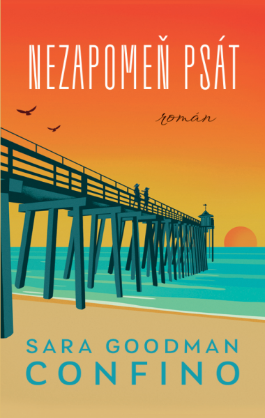 Nezapomeň psát - Confino Sara Goodman