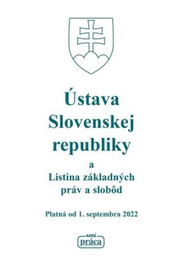 Ústava Slovenskej republiky Listina základných práv slobôd
