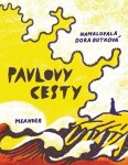 Pavlovy cesty Ivana Pecháčková