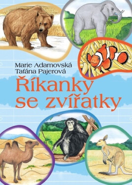 Říkanky se zvířátky - Marie Adamovská