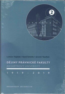 Dějiny Právnické fakulty Masarykovy univerzity 1919-2019