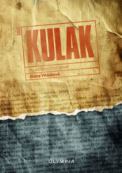 KULAK my všichni jsme vinni - Alena Vitásková