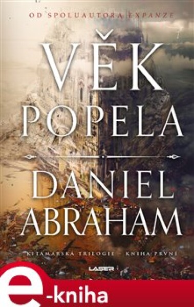 Věk popela Daniel Abraham