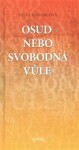 Osud nebo svobodná vůle Pavla Kašparcová