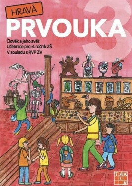 Hravá prvouka 3 - učebnice - Tomáš Koten