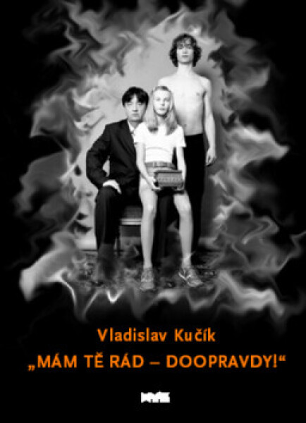 Mám tě rád - doopravdy! (poškozená) - Robert Vano, Vladislav Kučík, Petr Faltus