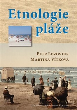 Etnologie pláže Martina Vítková