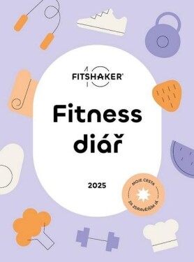 Fitness Diář 2025 kolektiv autorů