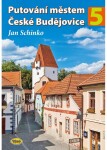 Putování městem České Budějovice