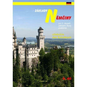 Základy němčiny, 4. díl, učebnice pro 2. stupeň ZŠ praktické - Růžena Fesslová