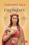 Tajomná sila svätej Filomény - Jan Alois Dreml