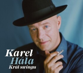 CD Král swingu - Karel Hála