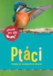 Ptáci poznej 85 zajímavých druhů Haag Holger