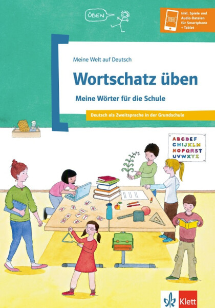 Wortschatz üben: Meine Wörter für die Schule