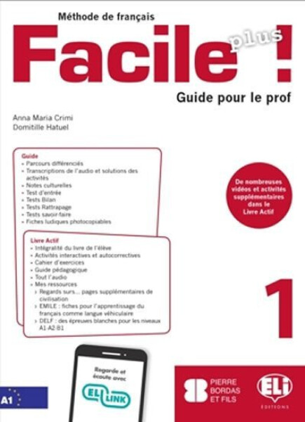 Facile plus 1 - Guide pedagogique + 2 AUDIO CDs - Hatuel, Domitille