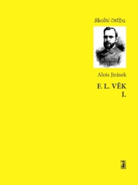 F. L. Věk I. - Alois Jirásek - e-kniha