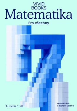 Matematika pro všechny 7. ročník 1. díl - Pracovní sešit s digitální učebnicí - Cáb František