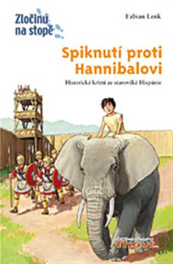 Spiknutí proti Hannibalovi - Zločinu na stopě - Fabian Lenk