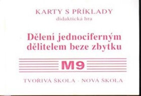 Sada kartiček M9 - dělení jednociferným dělitelem beze zbytku - Zdena Rosecká