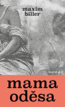 Mama Oděsa - Maxim Biller
