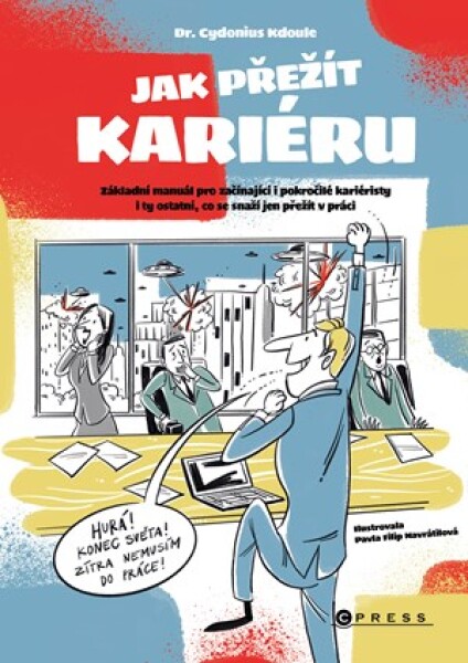 Jak přežít kariéru