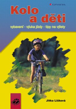 Kolo a děti - Jitka Lišková