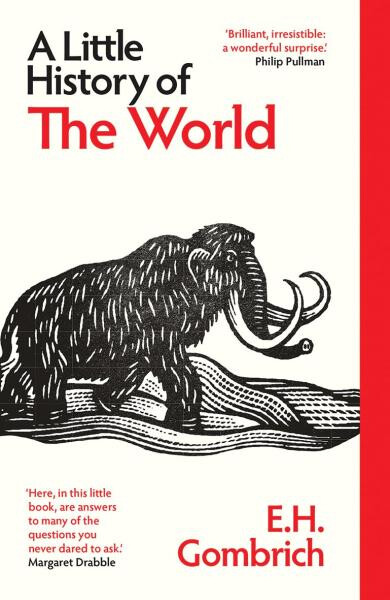 A Little History of the World - E. H. Gombrich
