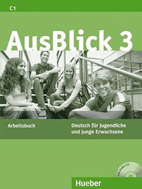 AusBlick 3: Arbeitsbuch mit integrierter Audio-CD - Anni Fischer