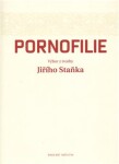 Pornofilie - Jiří Staněk