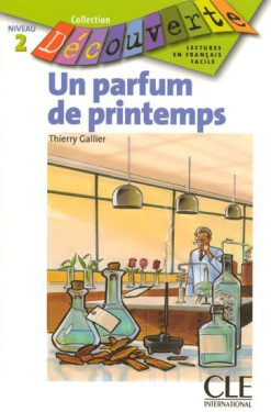 Découverte 2 Adolescents: Un parfum de printemps - Livre - Thierry Gallier