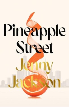 Pineapple Street, 1. vydání - Jenny Jacksonová
