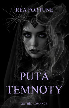 Putá temnoty - Rea Fortune