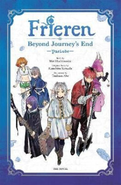 Frieren: Beyond Journey´s End -Prelude-, Vol. 1 (novel) - Jenny McKeon