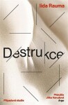 Destrukce - Případová studie - Brigid Grauman
